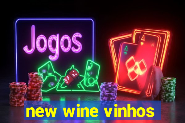 new wine vinhos